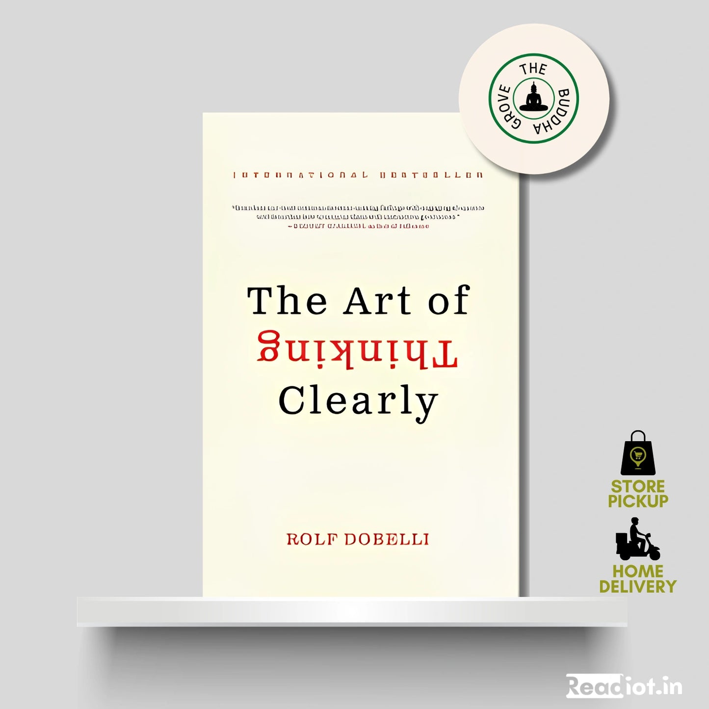 The Art of Thinking Clearly