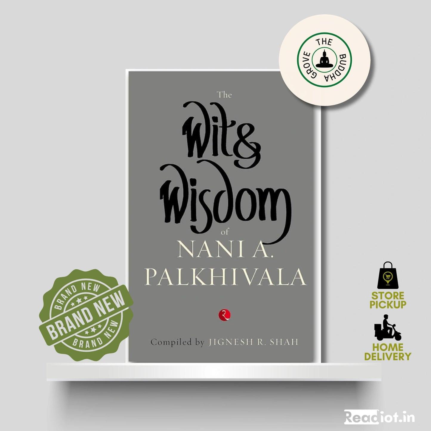 The Wit & Wisdom of Nani A. Palkhivala