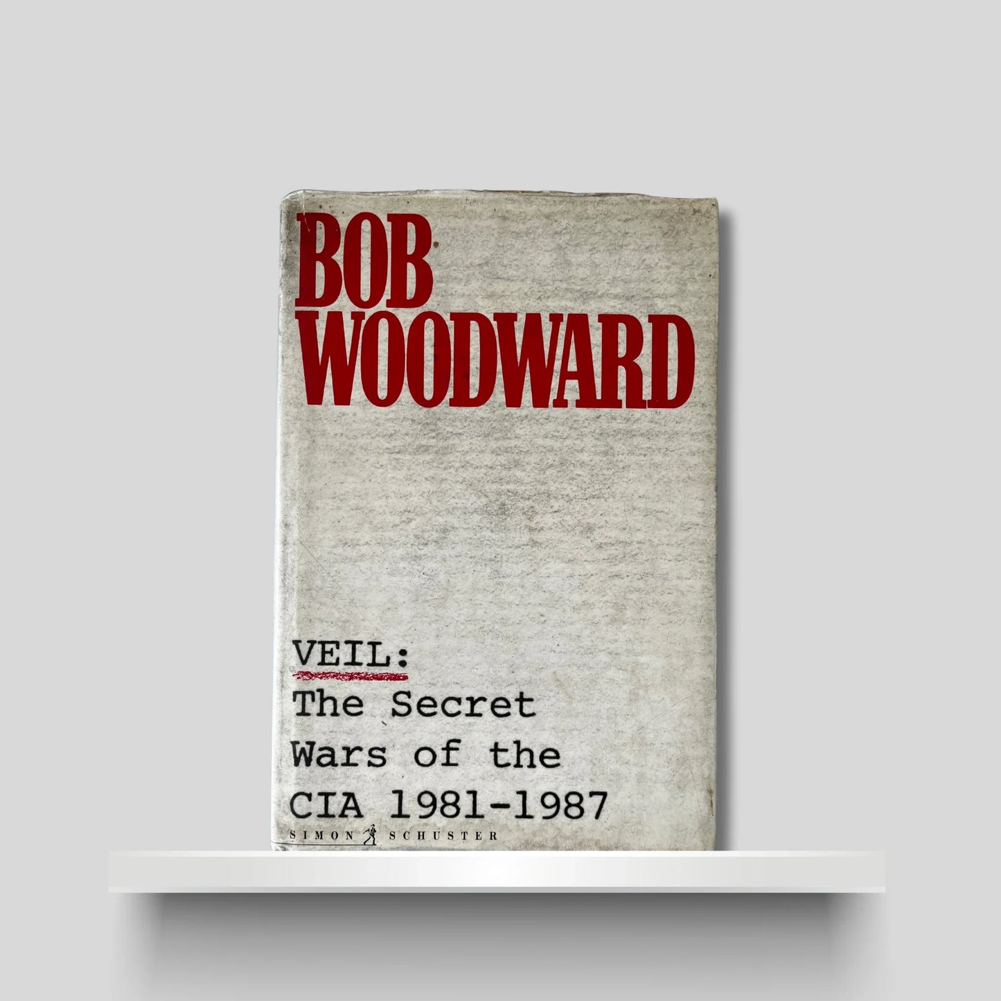 Veil: The Secret Wars of the CIA 1981-1987