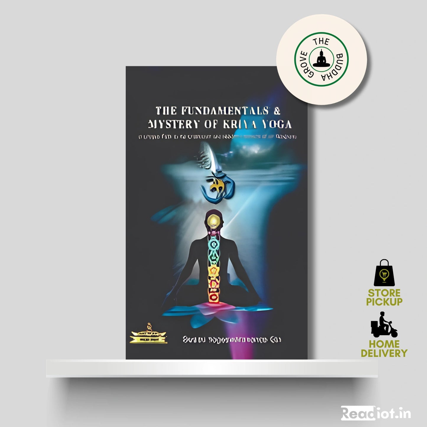 The Fundamentals & Mystery of Kriya Yoga