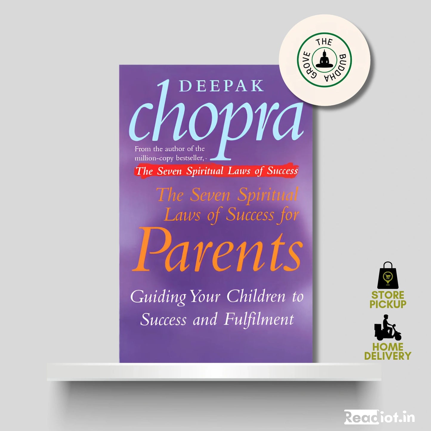 The Seven Spiritual Laws of Success for Parents