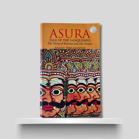 Asura- Tale of the Vanquished- The Story of Ravana and His People