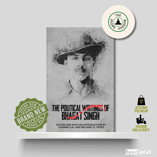 The Political Writings of Bhagat Singh