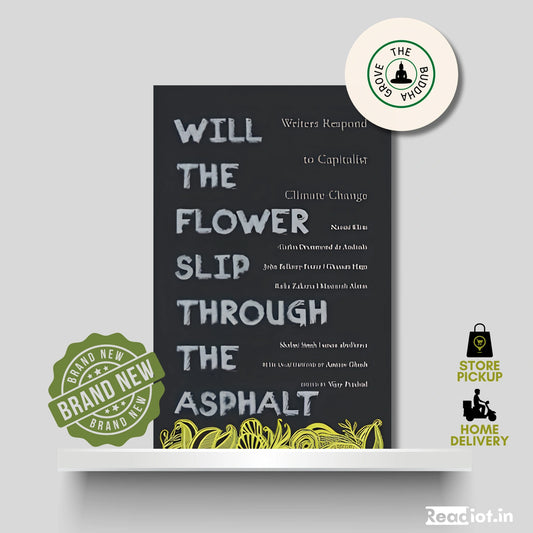 Will The Flower Slip Through The Asphalt