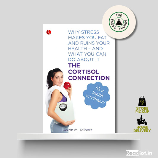 The Cortisol Connection