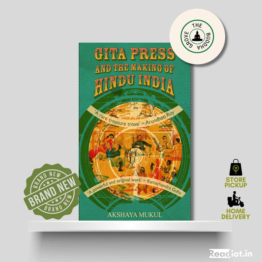 Gita Press and The Making of Hindu India