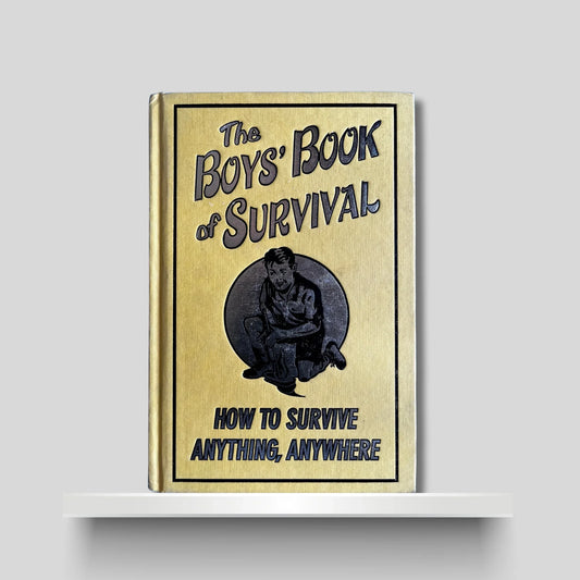 The Boy's Book of Survival