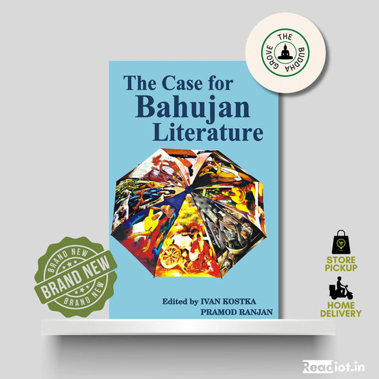 The Case For Bahujan Literature