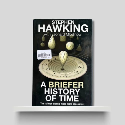 A Briefer History of Time