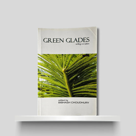 Green Glades- Writings on Nature