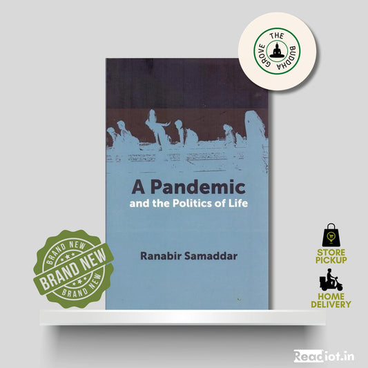 A Pandemic and The Politics of Life