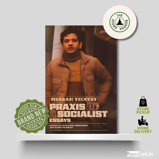 Praxis of A Socialist