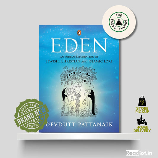 Eden- An Indian Exploration of Jewish, Christian and Islamic Lore