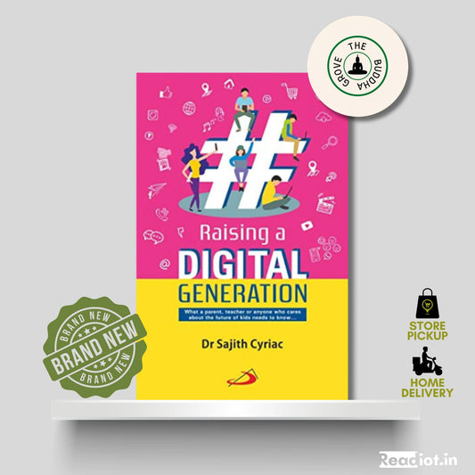 Raising a Digital Generation