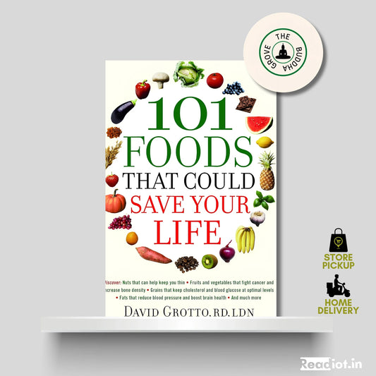 101 Foods That Could Save Your Life
