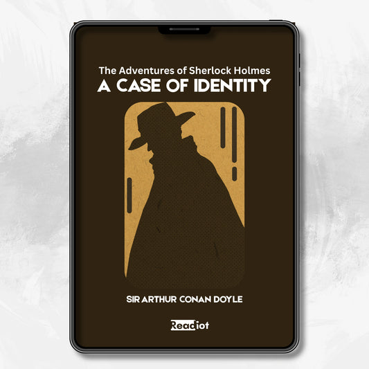 Adventures of Sherlock Holmes- A Case of Identity