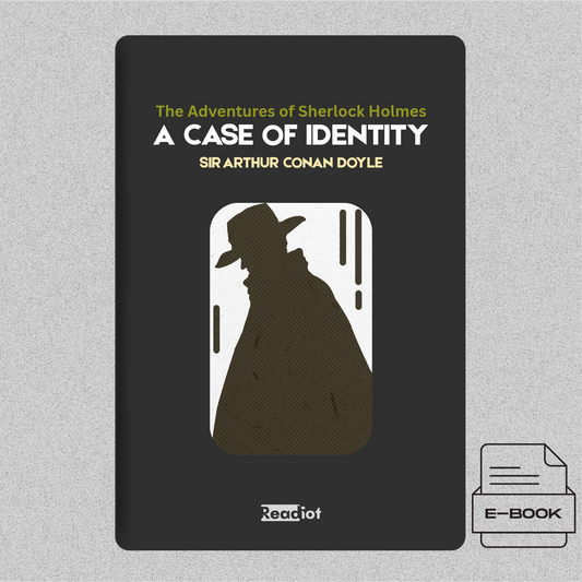 Adventures of Sherlock Holmes- A Case of Identity