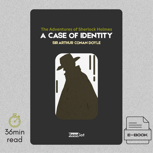 Adventures of Sherlock Holmes- A Case of Identity